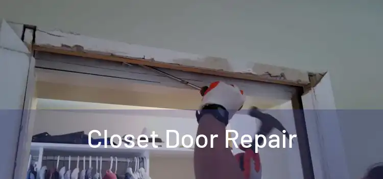 Closet Door Repair