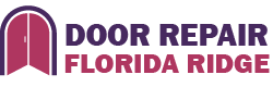 Door Repair Florida Ridge